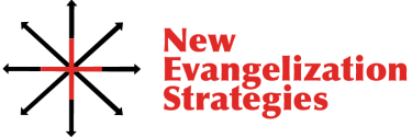New Evangelization Strategies